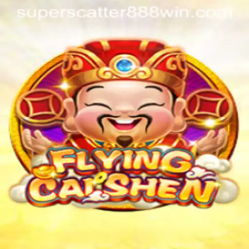 Explore the Exciting World of FlyingCaiShen with SUPERSCATTER888